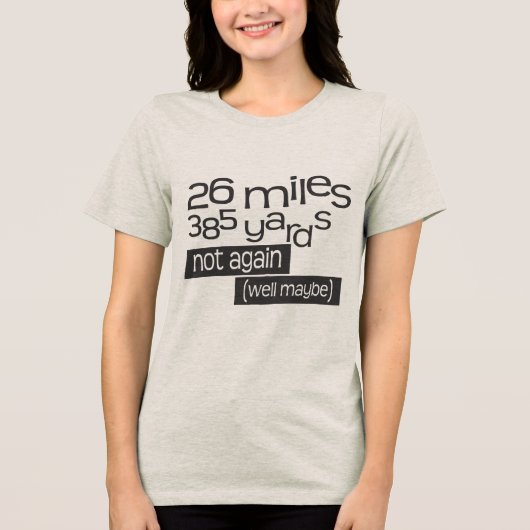 Funny Marathon 26 mijl 385 meter Tri-Blend Shirt (Voorkant)