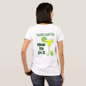 Funny Margaritas liet me het doen T-shirt (Achterkant volledig)
