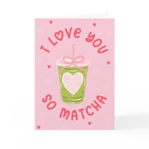 Funny Matcha Tea Pun Coquette Valentine