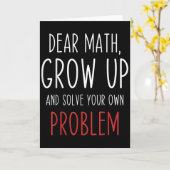 Funny Math Quote Dear Math Teacher Student Meme Fo Kaart (Gele Bloem)