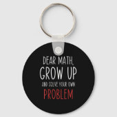 Funny Math Quote Dear Math Teacher Student Meme Fo Sleutelhanger (Voorkant)