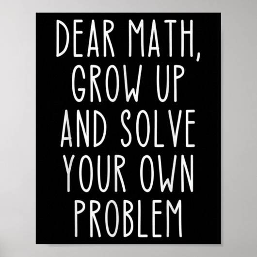 Funny Math Quote For Girls Boys Teens Men Women De Poster (Voorkant)