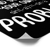 Funny Math Quote For Girls Boys Teens Men Women De Poster (Hoek)