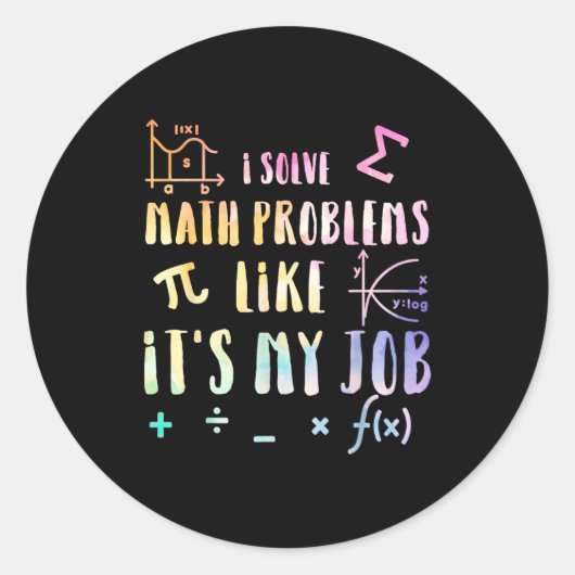 Funny Math Quote For Teacher Student Stem Geek Gif Ronde Sticker (Voorkant)