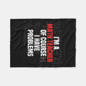 Funny Math Quote Mathematics Dear Math Teacher Ner Fleece Deken (Voorkant (Horizontaal))