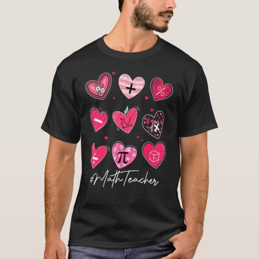 Funny Math Teacher Valentine's Day Pi Math Lover O T-shirt (Voorkant)