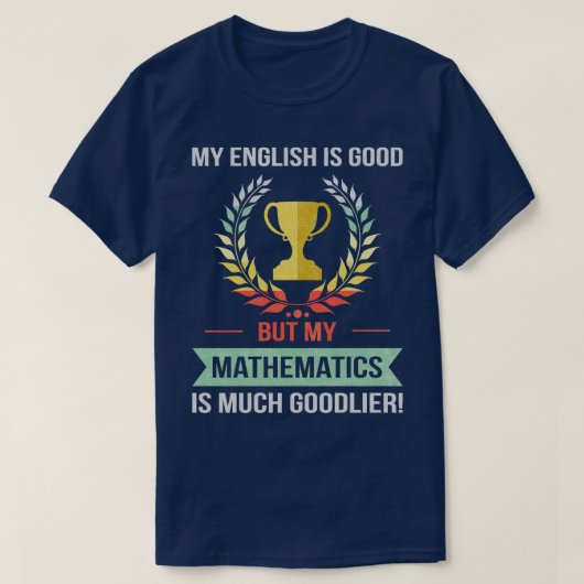 Funny Mathematics School of College onderwerp Ma T-shirt (Design voorkant)