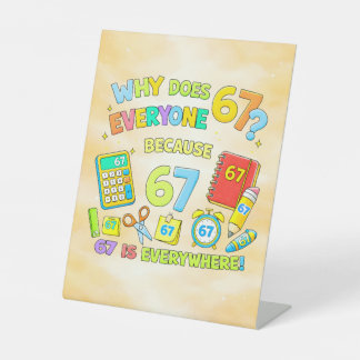 Funny Maths Number 67 Joke Desk Art for Kids Reclamebord Met Voetstuk