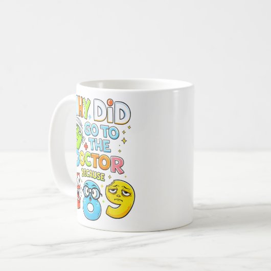 Funny Maths Numbers Doctor Joke Mug (Devant gauche)