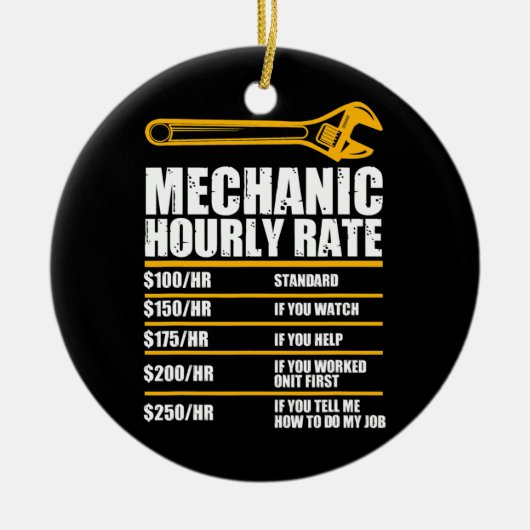 Funny Mechanic Hourly Rate Future Mechanic Keramisch Ornament (Voorkant)