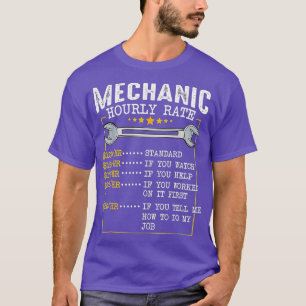 Funny Mechanic Hourly Rate Gift Labor Rates (3) T-shirt