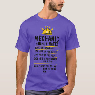 Funny Mechanic Hourly Rate Gift Shirt Labor RatesT