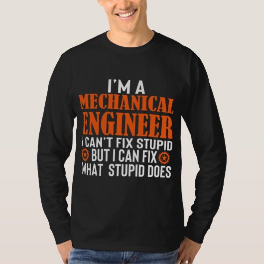 Funny Mechanical Engineer die ik niet kan oplossen T-shirt (Voorkant)