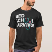 Funny Med School Afstuderen Medisch T-shirt (Voorkant)