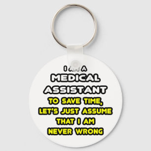 Funny Medical Assistant T-Shirts en Gifts Sleutelhanger
