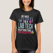 Funny Medical Lab Tech shirt Laboratory Technicia (Voorkant)
