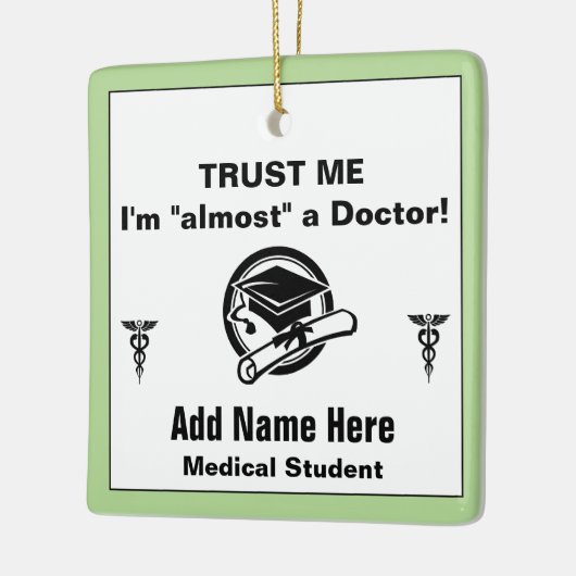 Funny Medical Student Vertrouw me Keramisch Ornament (Links)