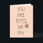 Funny Meilleur Ami Maman Bonne Carte d'Anniversair<br><div class="desc">Vous êtes des totes my favoris - mignon anniversaire ou n'importe quelle carte de jour! Copyright et design par @Striped Casquette Studio - tous droits réservés.</div>