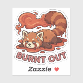 Funny Melting Red Panda Burnt Out Sticker | Cute