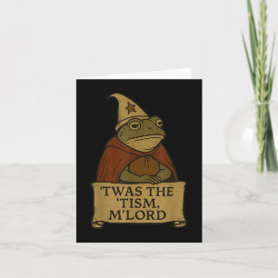 Funny Meme T - shirts 'twas The Tism M'lor Kaart