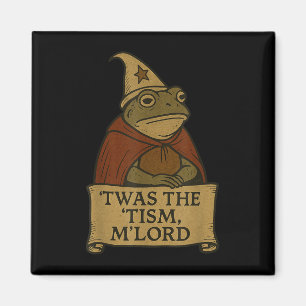Funny Meme T - shirts Twas The Tism Mlord Magneet