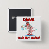 Funny Menopauze Vierkante Button 5,1 Cm (Voorkant /achterkant)