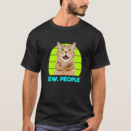 Funny Meow Surprised Cat, Ew. People Illustration  T-shirt (Voorkant)