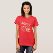 Funny Merry Bright en drink script modern rood T-shirt (Voorkant volledig)