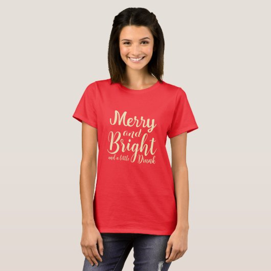Funny Merry Bright en drink script modern rood T-shirt (Voorkant volledig)