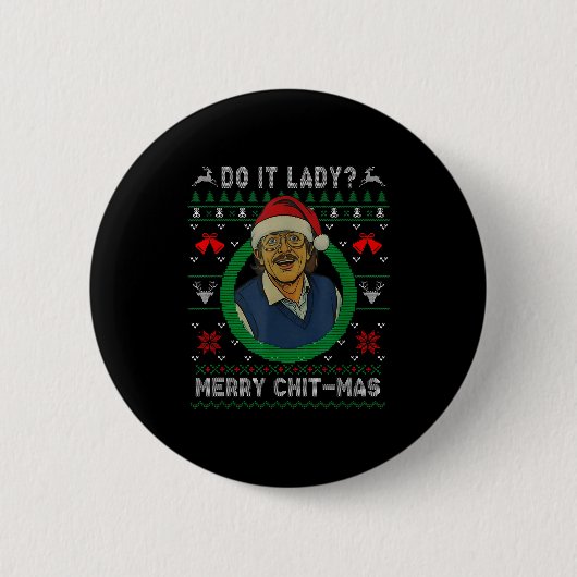 Funny Merry Chit-mas Ugly Christmas Sweater  Ronde Button 5,7 Cm (Voorkant)