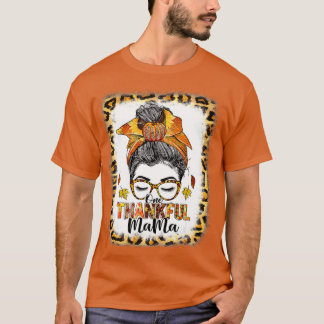 Funny Messy Bun One Thankful Mama Herfst herfst da T-shirt