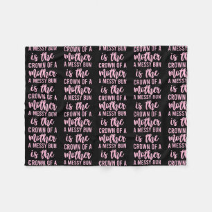 Funny Messy Bun Quote voor vrouwelijke Mannen Fleece Deken