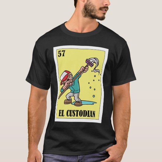 Funny Mexican for Janitors El Custodian T-shirt (Voorkant)