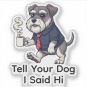 Funny Miniature Schnauzer Business Suit Coffee Sticker (Voorkant)