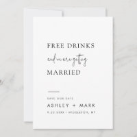 Funny Minimalist Script Free Drink Wedding Save
