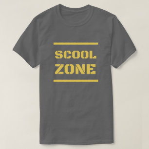 Funny Misspeld Scool Zone T-shirt