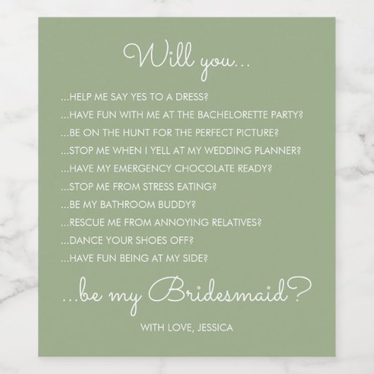 Funny Modern Sage Green Script Bridesmaid Voorstel Wijn Etiket (Enkel label)