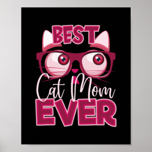 Funny Moederdag Best Cat Mam Ever Glasses Meme Poster