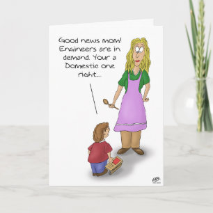 Funny Moederdag-kaarten: Binnenlandse ingenieur Kaart