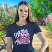 Funny Moederdag Quote T-shirt