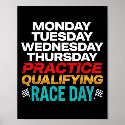 Funny Monday Tuesday Thursday Practice Qualifying Poster (Voorkant)