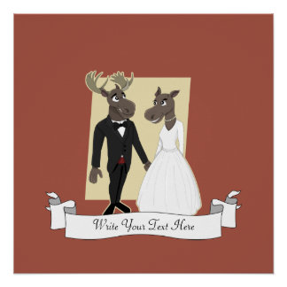 Funny Moose Wedding Cartoon Perfect Poster