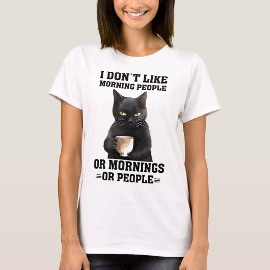 Funny Morning Cat Gezegde T-shirt (Voorkant)