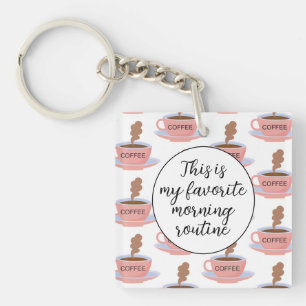 Funny Morning Coffee Sleutelhanger
