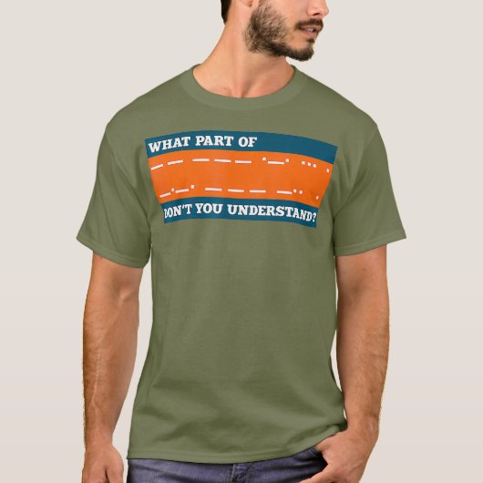 Funny Morse Code Tshirt Shortwave Ham Radio Gift (Voorkant)
