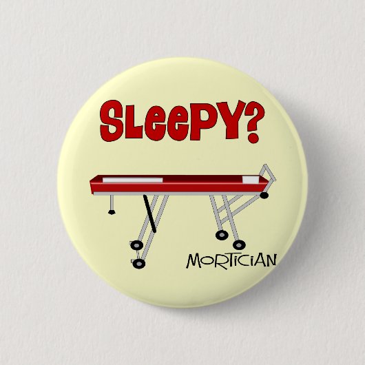 Funny Mortician Gifts Ronde Button 5,7 Cm (Voorkant)