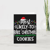 Funny Most Likely To Bake Christmas Cookies Family Kaart (Voorkant)