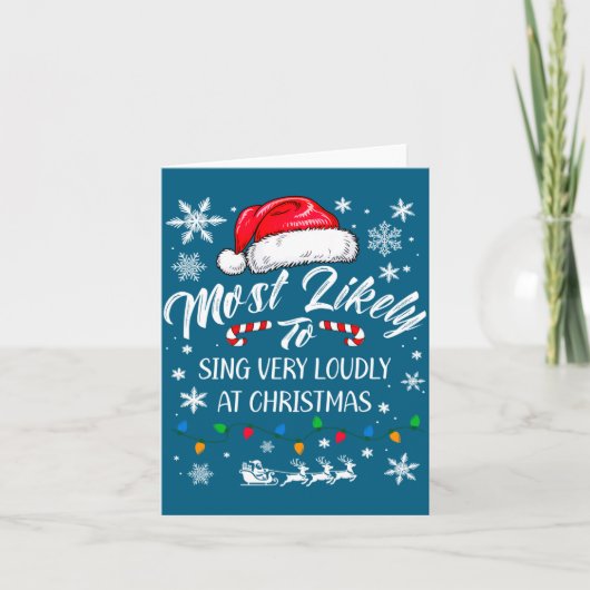 Funny Most Likely To Christmas Singing Long Sleeve Kaart (Voorkant)
