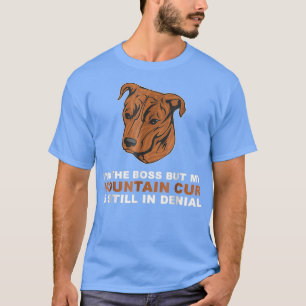 Funny Mountain Cur Dog Gift T-shirt