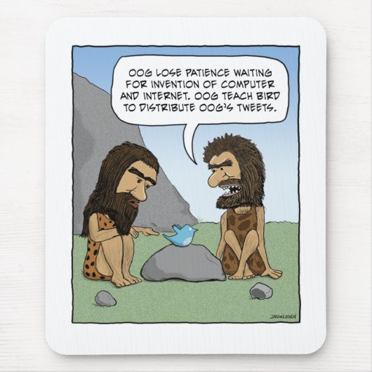 Funny mousepad: Caveman Tweets Muismat (Voorkant)